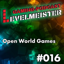 Open World Games – Ein Konzept für die Zukunft?