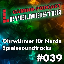 Ohrwürmer für Nerds – Spiele-Soundtracks von 1990 bis 2016