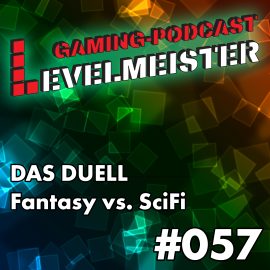 Das Duell – SciFi vs. Fantasy