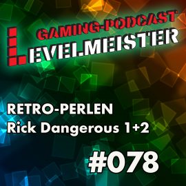 RETRO-PERLEN: Rick Dangerous 1 + 2